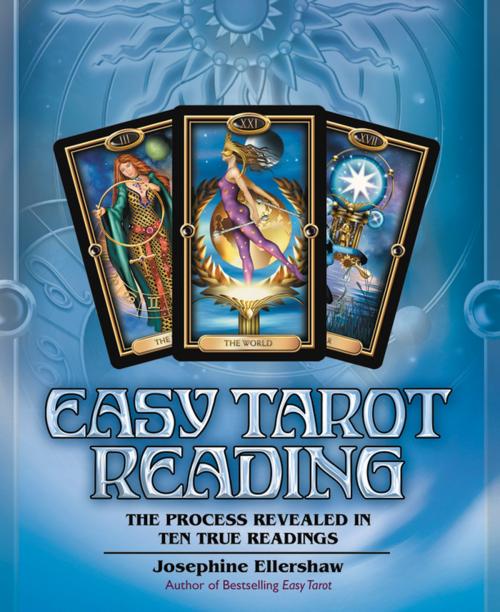 Cover of the book Easy Tarot Reading by Josephine Ellershaw, Llewellyn Worldwide, LTD.