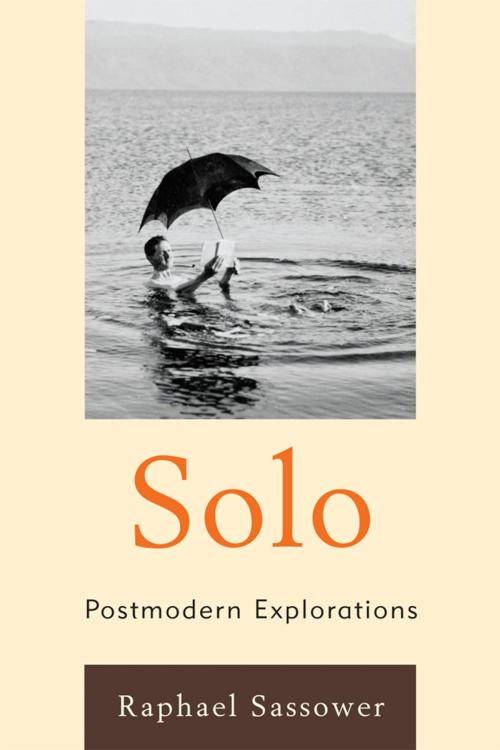 Cover of the book Solo by Raphael Sassower, Professor and Chair of Philosophy, University of Colorado, Lexington Books
