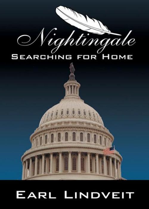 Cover of the book Nightingale: Searching for Home by Lindveit, Earl W., Infinity Publishing