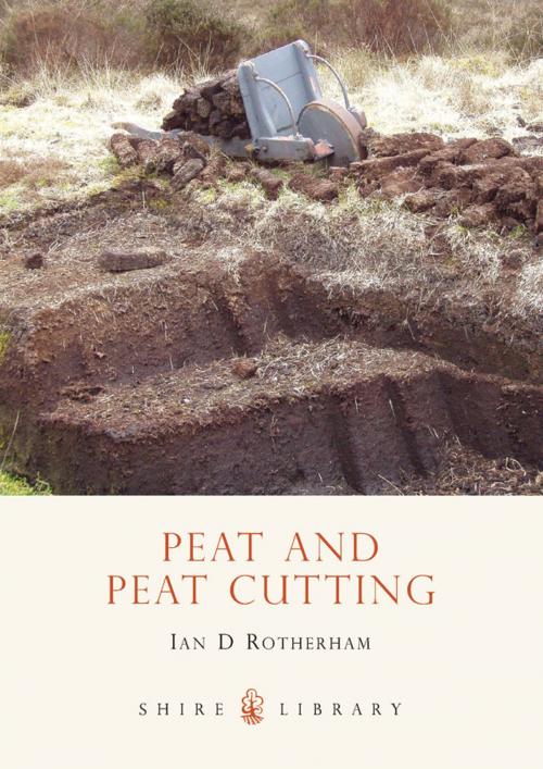 Cover of the book Peat and Peat Cutting by Ian Rotherham, Bloomsbury Publishing