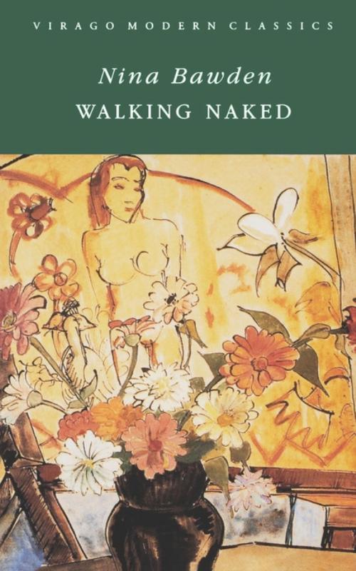 Cover of the book Walking Naked by Nina Bawden, Little, Brown Book Group
