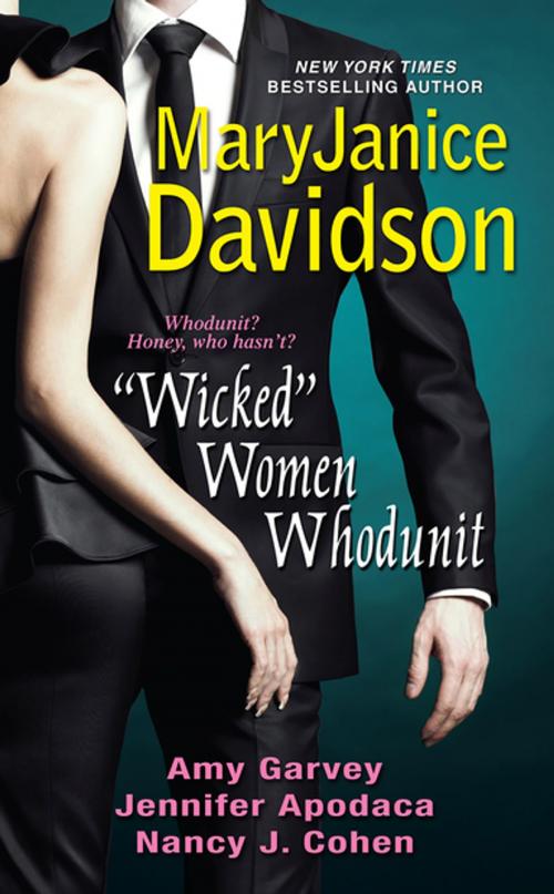 Cover of the book "Wicked" Women Whodunit by Amy Garvey, MaryJanice Davidson, Nancy J. Cohen, Jennifer Apodaca, Kensington Books