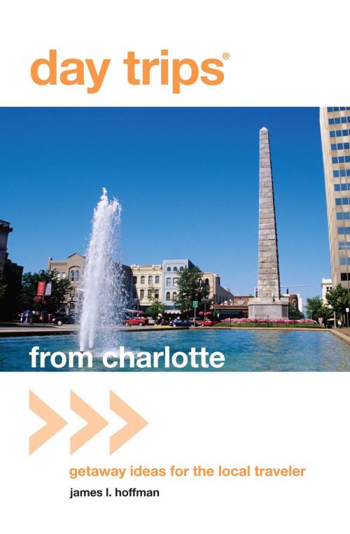 Cover of the book Day Trips® from Charlotte by James L. Hoffman, Globe Pequot Press