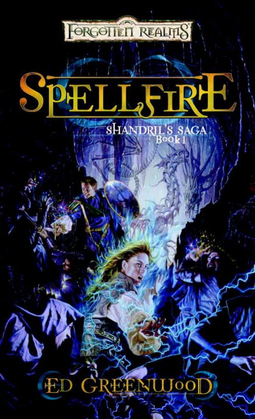 Cover of the book Spellfire by Ed Greenwood, Wizards of the Coast Publishing