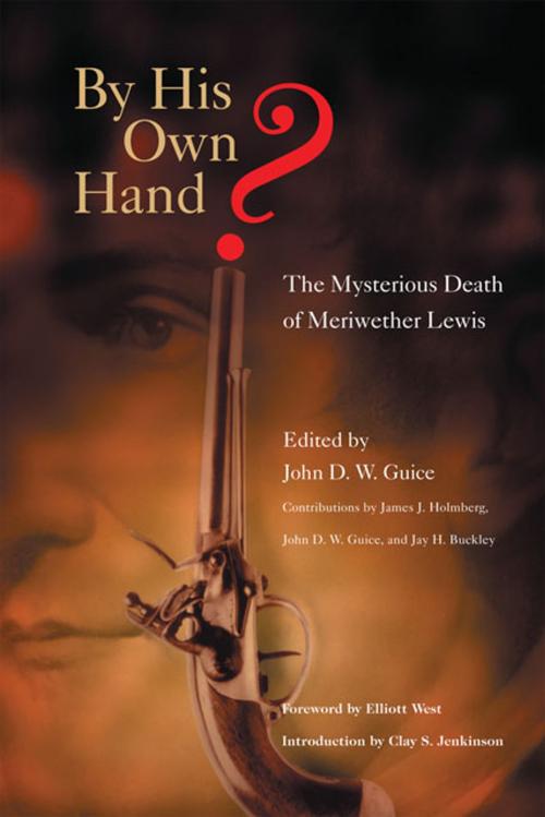 Cover of the book By His Own Hand? by John D. W. Guice, Jay H. Buckley, James J. Holmberg, University of Oklahoma Press