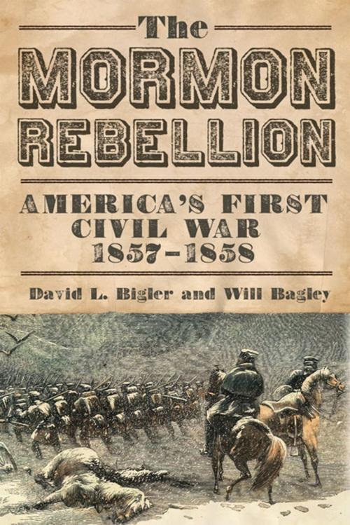 Cover of the book The Mormon Rebellion by David L. Bigler, Will Bagley, University of Oklahoma Press
