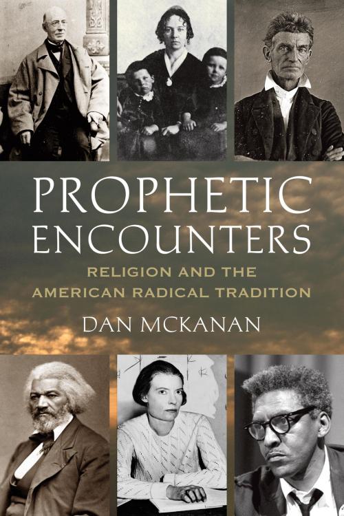 Cover of the book Prophetic Encounters by Dan McKanan, Beacon Press