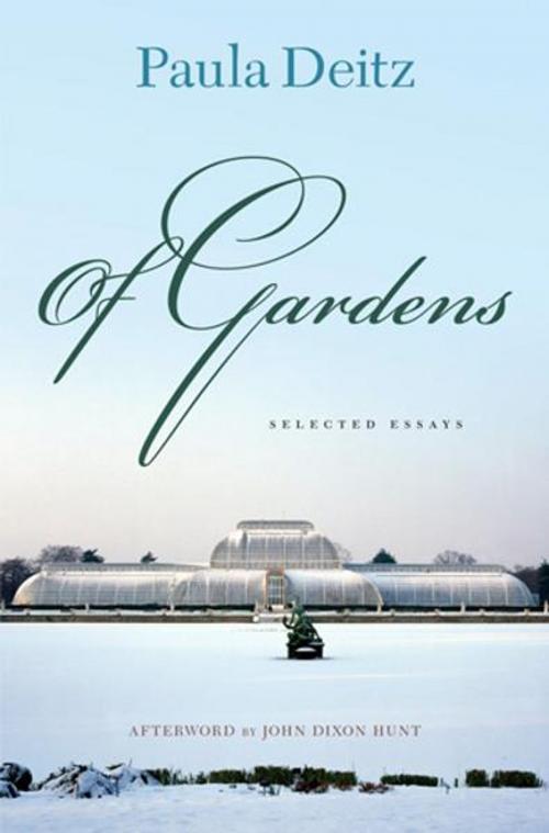 Cover of the book Of Gardens by Paula Deitz, University of Pennsylvania Press, Inc.