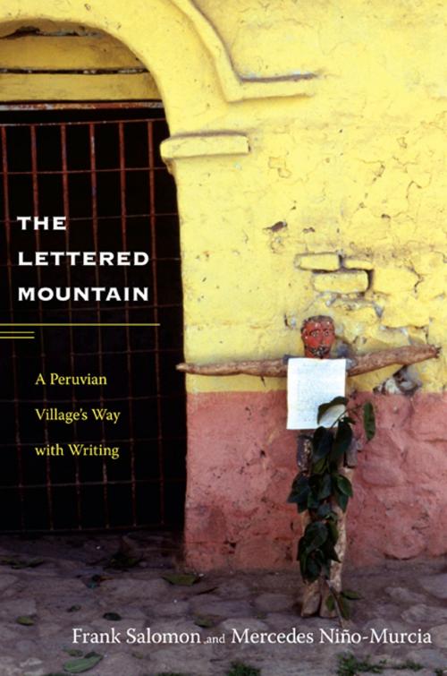 Cover of the book The Lettered Mountain by Frank L. Salomon, Mercedes Nino-Murcia, Duke University Press