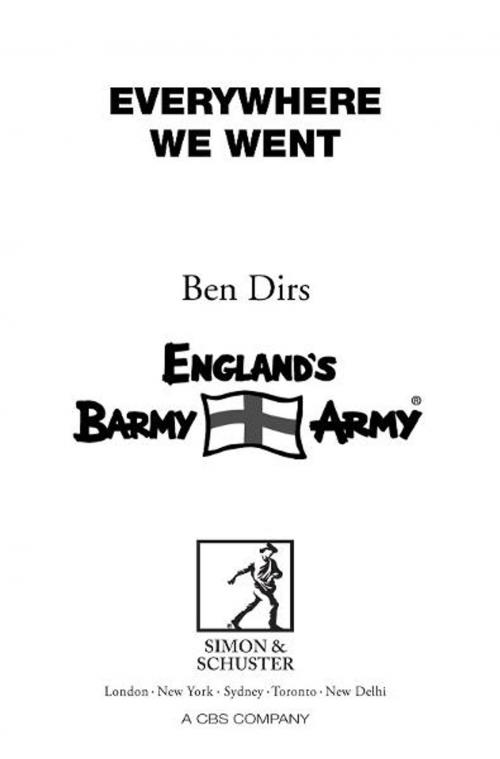 Cover of the book Everywhere We Went by Ben Dirs, Simon & Schuster UK