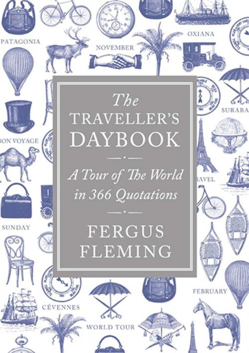 Cover of the book The Traveller's Daybook by Fergus Fleming, Atlantic Books