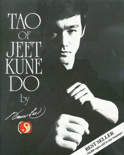 Cover of the book Tao of Jeet Kune Do by Bruce Lee, Black Belt Communications