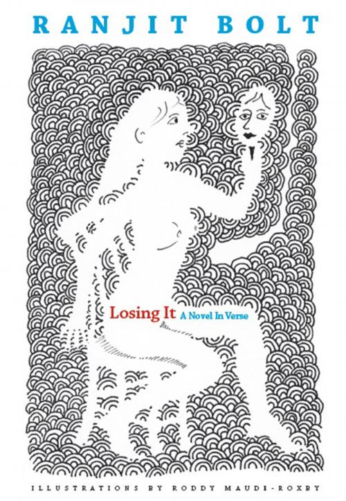 Cover of the book Losing It by Bolt Ranjit, Ranjit Bolt, Muswell Press