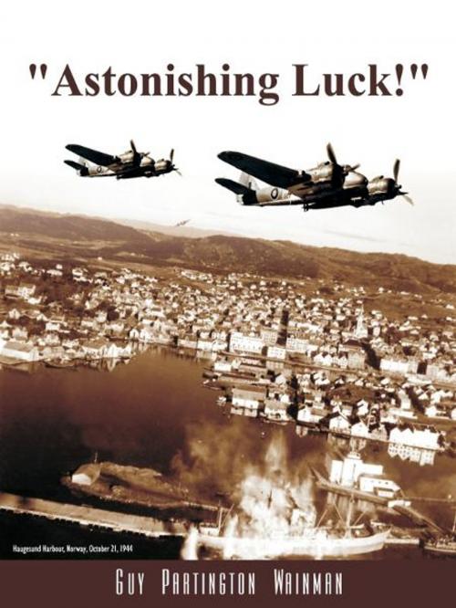 Cover of the book Astonishing Luck by Guy Partington Wainman, Wendalsam Enterprises Ltd
