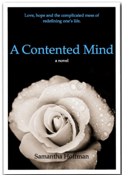 Cover of the book A Contented Mind by Samantha Hoffman, Two Dog Press
