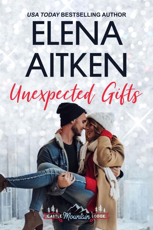 Cover of the book Unexpected Gifts by Elena Aitken, Ink Blot Communications