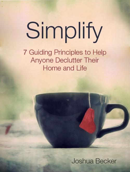 Cover of the book Simplify by Joshua Becker, Becoming Minimalist