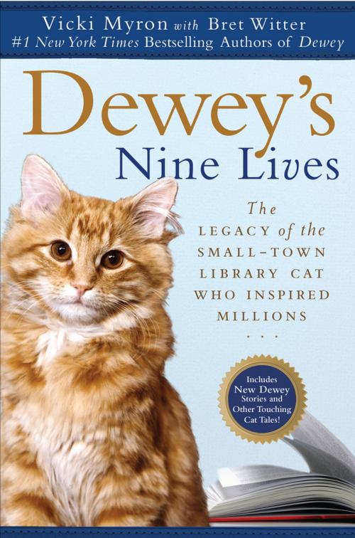 Cover of the book Dewey's Nine Lives by Vicki Myron, Bret Witter, Penguin Publishing Group