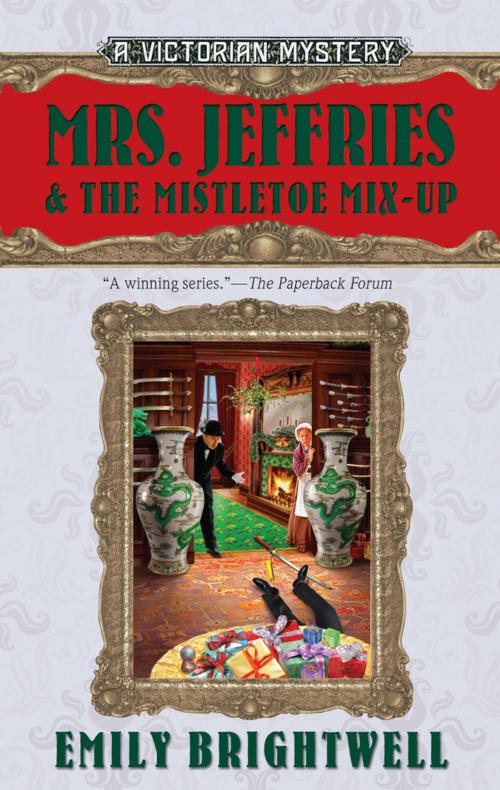Cover of the book Mrs. Jeffries & the Mistletoe Mix-Up by Emily Brightwell, Penguin Publishing Group