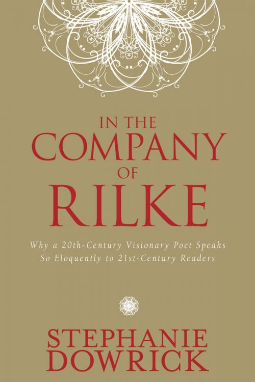 Cover of the book In the Company of Rilke by Stephanie Dowrick, Penguin Publishing Group