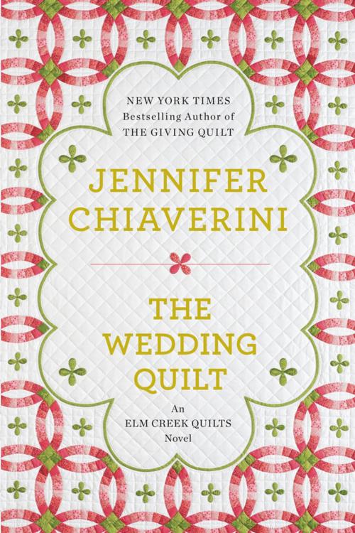 Cover of the book The Wedding Quilt by Jennifer Chiaverini, Penguin Publishing Group