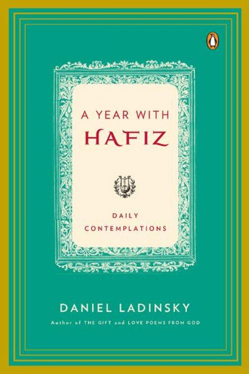 Cover of the book A Year with Hafiz by Hafiz, Penguin Publishing Group