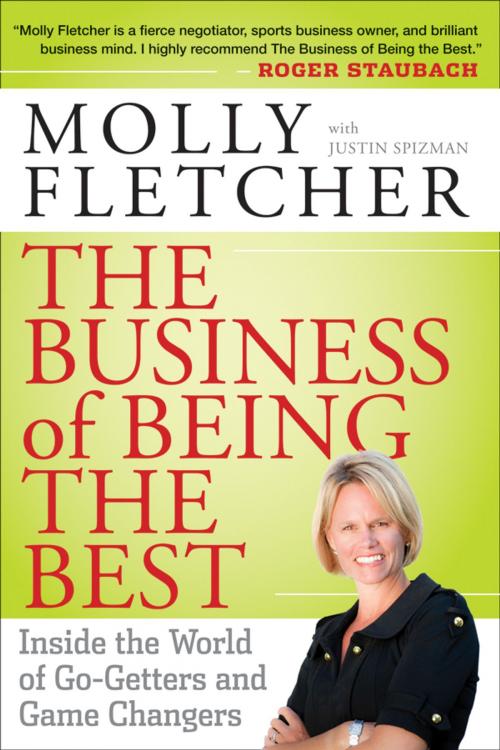 Cover of the book The Business of Being the Best by Molly Fletcher, Wiley