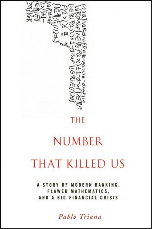 Cover of the book The Number That Killed Us by Pablo Triana, Wiley