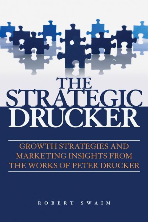Cover of the book The Strategic Drucker by Robert W. Swaim, Wiley