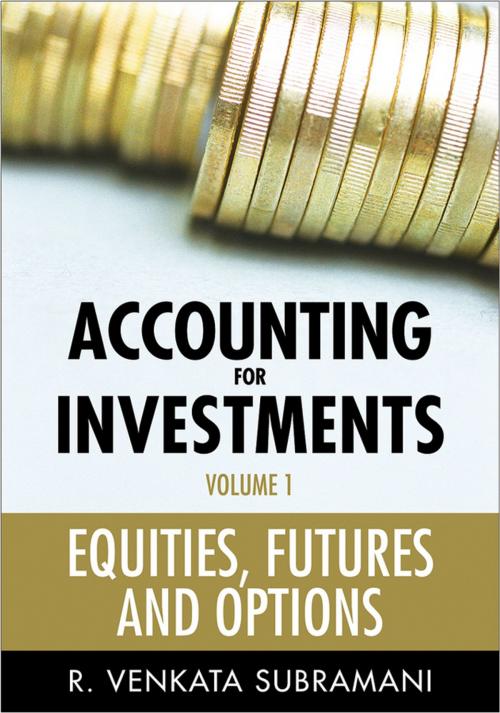 Cover of the book Accounting for Investments, Equities, Futures and Options by R. Venkata Subramani, Wiley