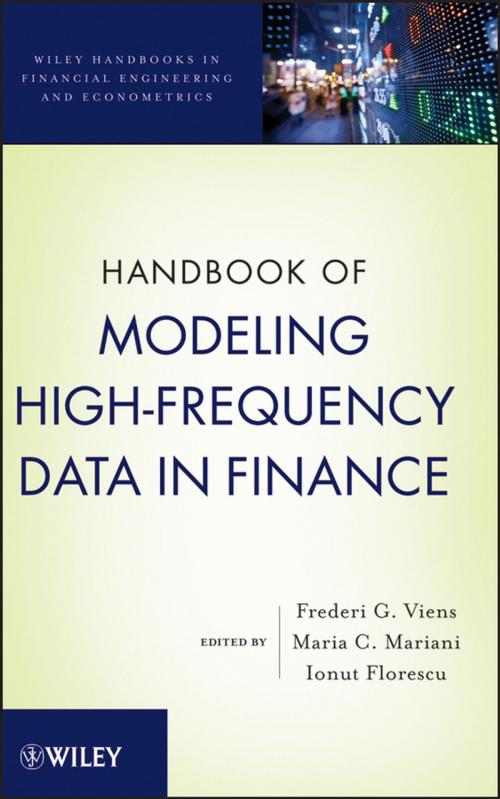 Cover of the book Handbook of Modeling High-Frequency Data in Finance by Frederi G. Viens, Maria C. Mariani, Ionut Florescu, Wiley