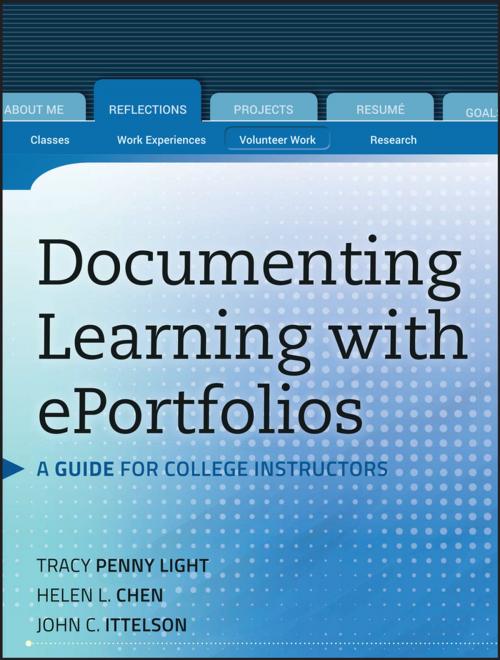 Cover of the book Documenting Learning with ePortfolios by Tracy Penny Light, Helen L. Chen, John C. Ittelson, Wiley