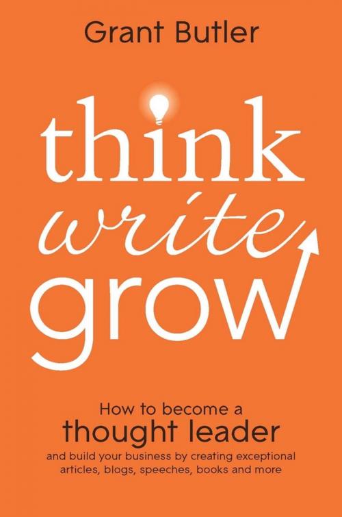 Cover of the book Think Write Grow by Grant Butler, Wiley