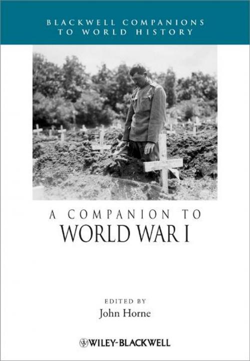 Cover of the book A Companion to World War I by , Wiley
