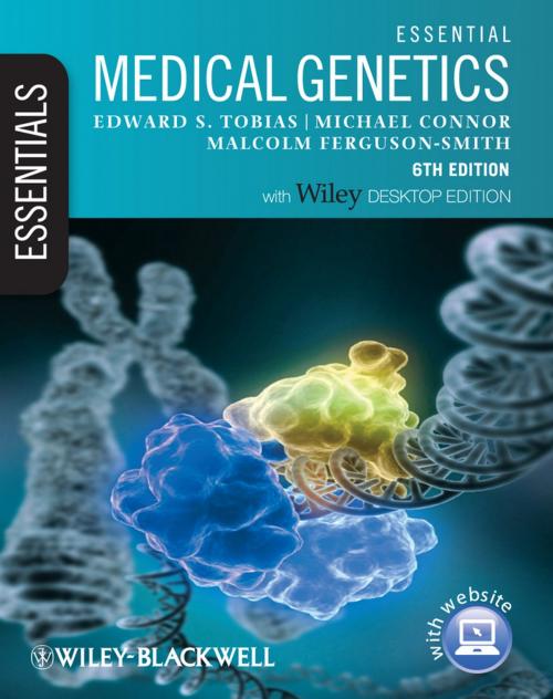Cover of the book Essential Medical Genetics by Edward S. Tobias, Michael Connor, Malcolm Ferguson-Smith, Wiley