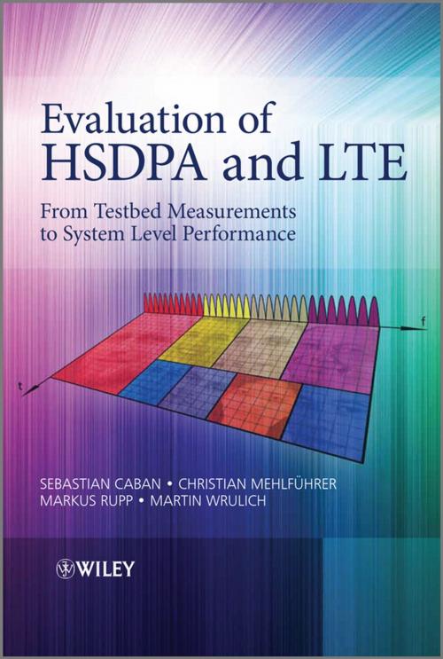 Cover of the book Evaluation of HSDPA and LTE by Markus Rupp, Sebastian Caban, Martin Wrulich, Christian Mehlführer, Wiley