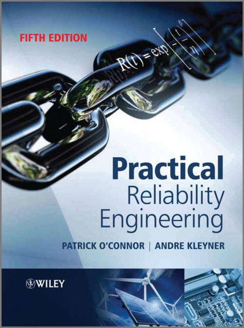 Cover of the book Practical Reliability Engineering by Andre Kleyner, Patrick O'Connor, Wiley