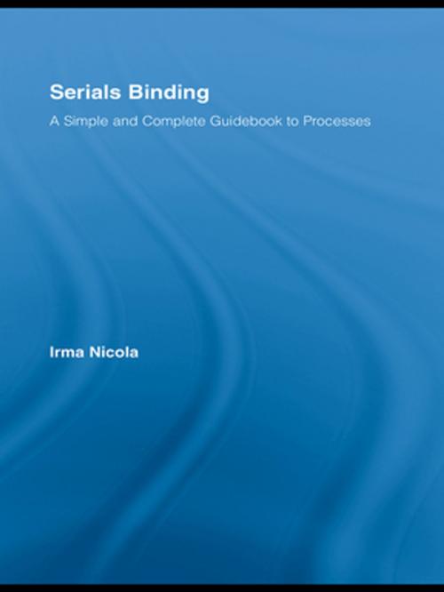 Cover of the book Serials Binding by Irma Nicola, Taylor and Francis