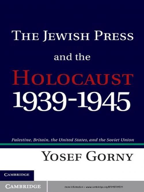 Cover of the book The Jewish Press and the Holocaust, 1939–1945 by Professor Yosef Gorny, Cambridge University Press