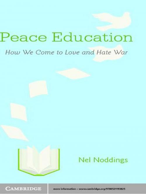 Cover of the book Peace Education by Nel Noddings, Cambridge University Press