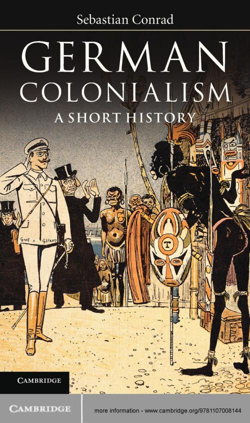 Cover of the book German Colonialism by Sebastian Conrad, Cambridge University Press