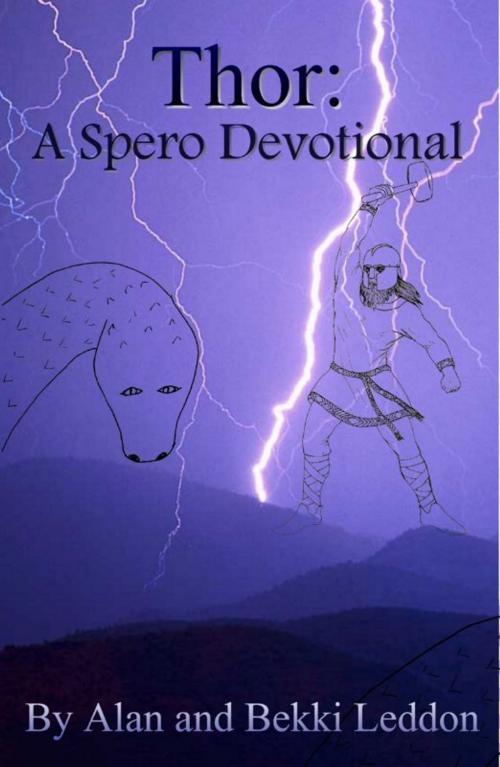 Cover of the book Thor: A Spero Devotional by Alan Leddon, Spero Publishing