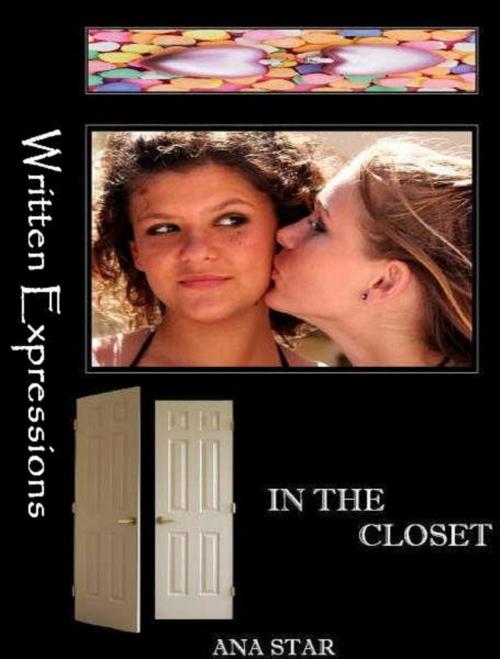 Cover of the book In The Closet by Ana Star, Written Expressions LLC