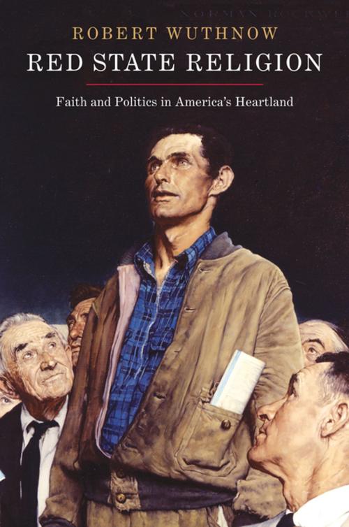 Cover of the book Red State Religion by Robert Wuthnow, Princeton University Press