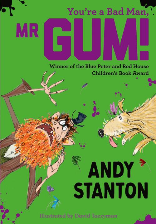Cover of the book You're a Bad Man, Mr. Gum! by Andy Stanton, Egmont UK Ltd