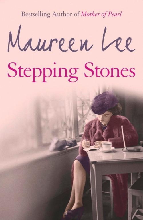 Cover of the book Stepping Stones by Maureen Lee, Orion Publishing Group