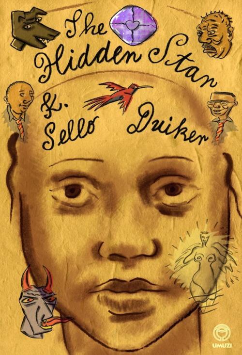 Cover of the book The Hidden Star by K. Sello Duiker, Random House Struik