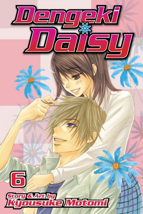 Cover of the book Dengeki Daisy , Vol. 6 by Kyousuke Motomi, VIZ Media