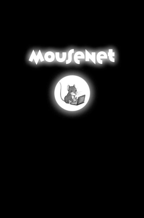 Cover of the book Mousenet by Prudence Breitrose, Disney Book Group