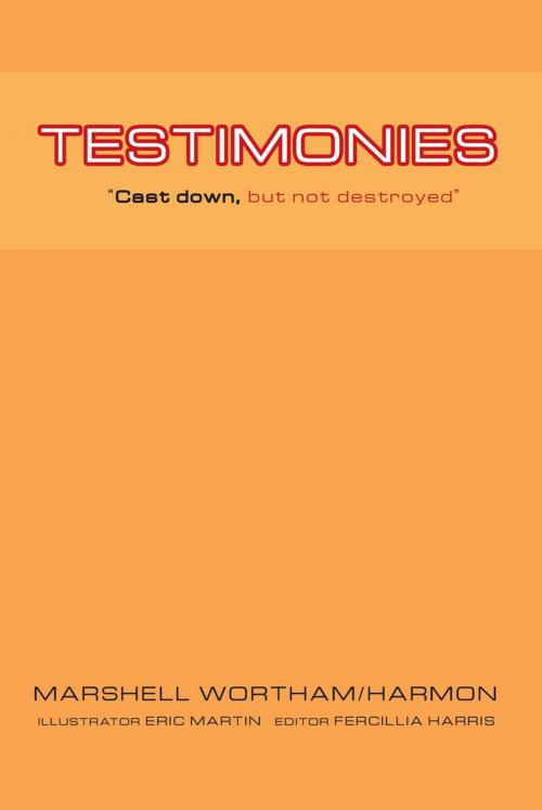 Cover of the book Testimonies by MARSHELL WORTHAM, HARMON, Trafford Publishing